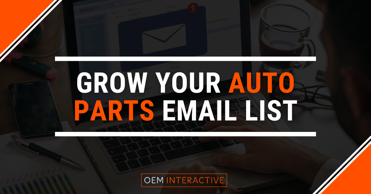 Grow Your Auto Parts eMail List