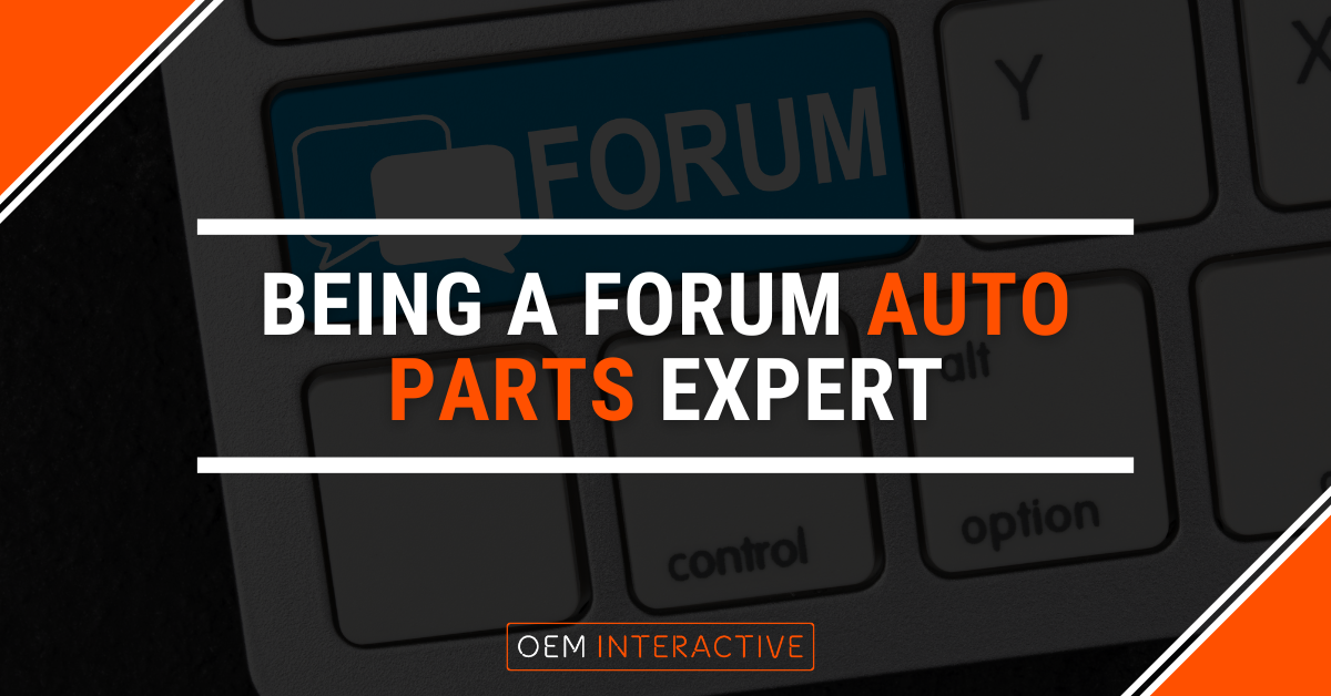 Being A Forum Auto Parts Expert-Featured Image