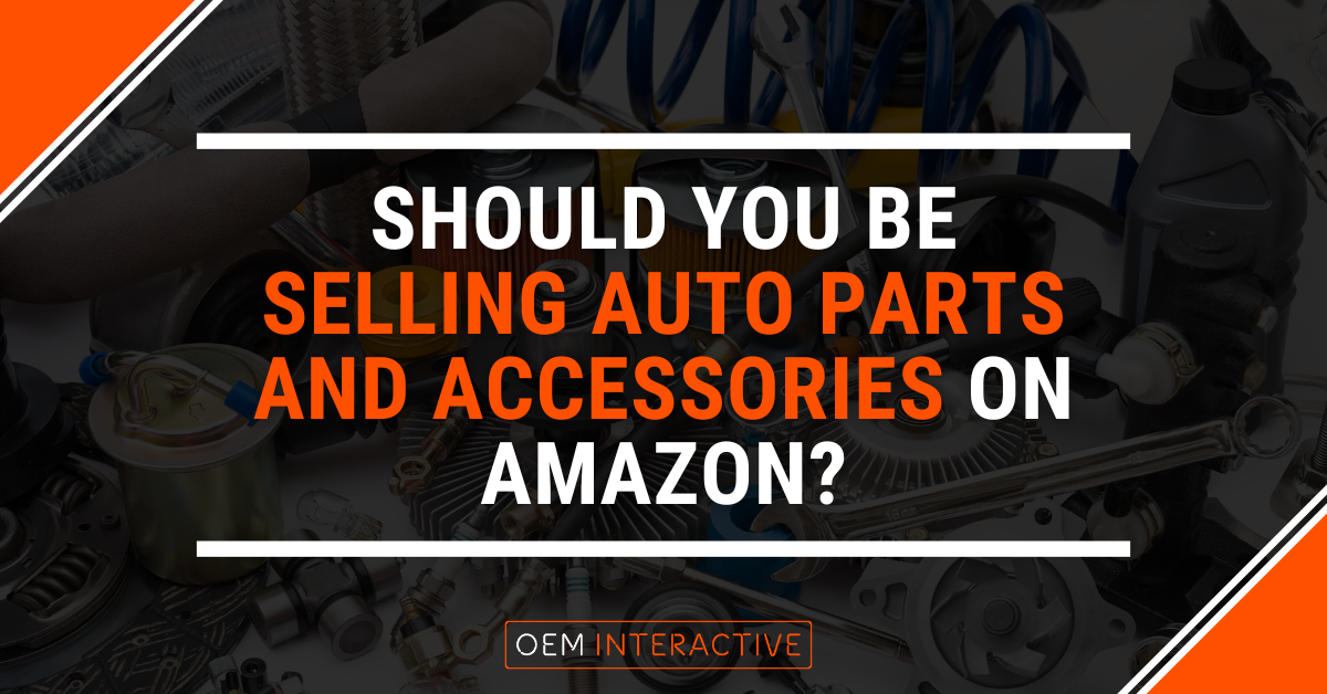 Should You Be Selling Auto Parts and Accessories on Amazon_-Featured Image