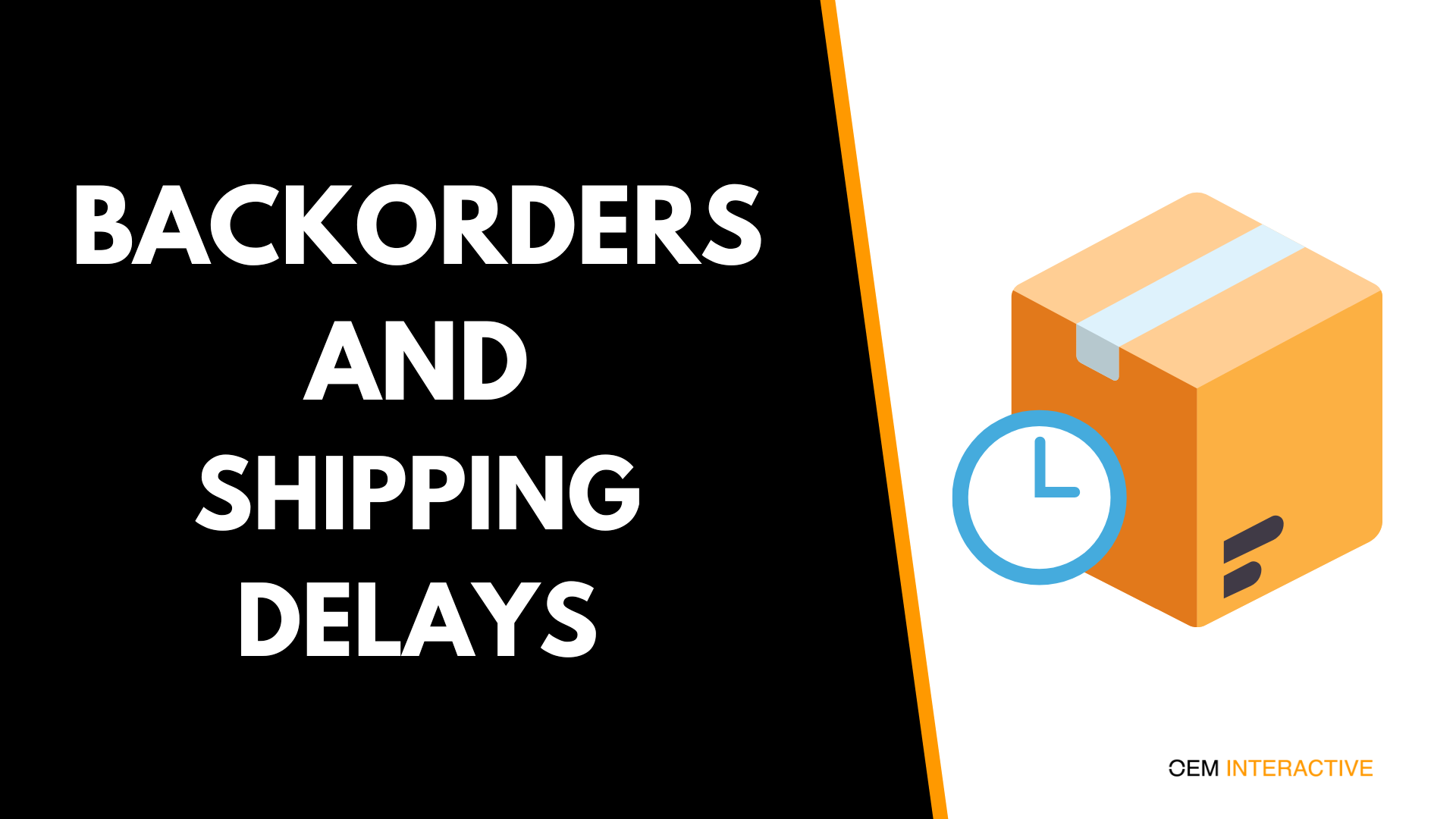 How to Set Customer Expectations With Backorders and Shipping Delays